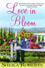 Love in Bloom: A Novel