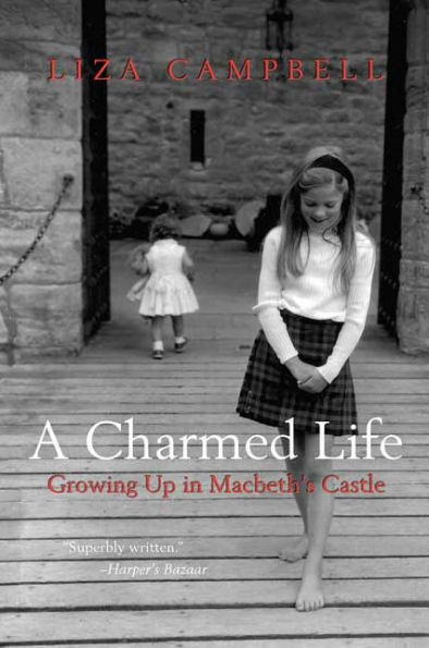 A Charmed Life: Growing Up Macbeth's Castle