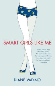 Title: Smart Girls Like Me, Author: Diane Vadino