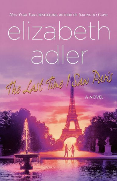 The Last Time I Saw Paris: A Novel