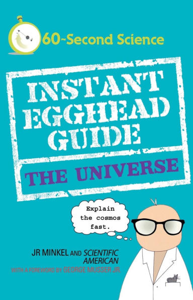 Instant Egghead Guide: The Universe: Universe