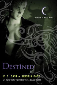 Title: Destined (House of Night Series #9), Author: P. C. Cast