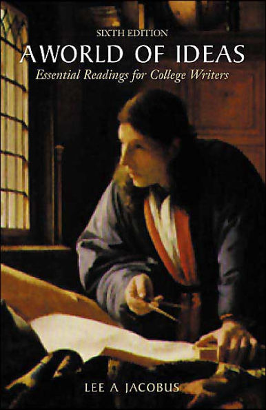 World of Ideas: Essential Readings for College Writers / Edition 6