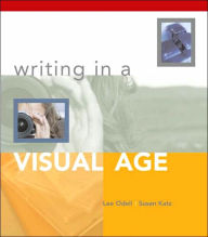 Title: Writing in a Visual Age / Edition 1, Author: Lee Odell