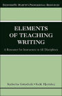 The Elements of Teaching Writing: A Resource for Instructors in All Disciplines / Edition 1