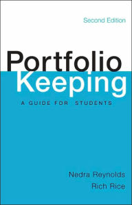Title: Portfolio Keeping: A Guide for Students / Edition 2, Author: Nedra Reynolds