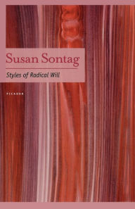 Title: Styles of Radical Will, Author: Susan Sontag