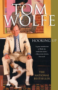 Title: Hooking Up, Author: Tom Wolfe