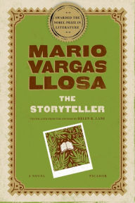 Title: The Storyteller, Author: Mario Vargas Llosa