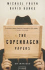 The Copenhagen Papers: An Intrigue