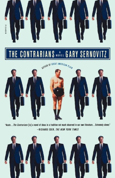 The Contrarians: A Novel