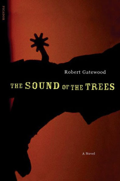 the Sound of Trees: A Novel