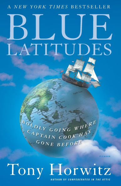 Blue Latitudes: Boldly Going Where Captain Cook Has Gone Before