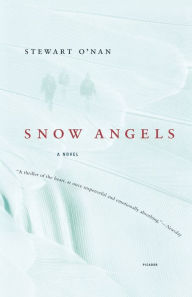 Title: Snow Angels: A Novel, Author: Stewart O'Nan