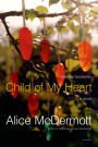 Child of My Heart: A Novel