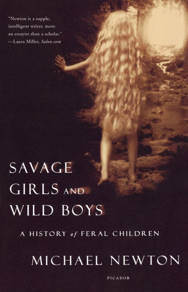 Savage Girls and Wild Boys: A History of Feral Children