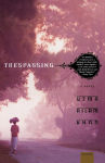 Alternative view 1 of Trespassing: A Novel