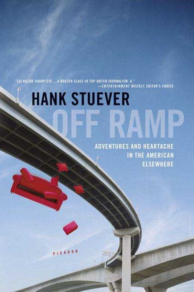Off Ramp: Adventures and Heartache in the American Elsewhere