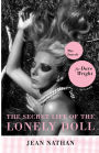 The Secret Life of the Lonely Doll: The Search for Dare Wright
