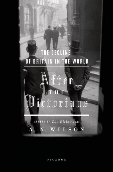 After the Victorians: Decline of Britain World