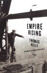 Alternative view 1 of Empire Rising: A Novel