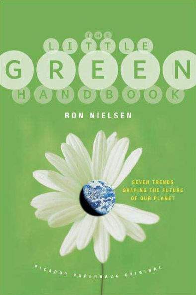 the Little Green Handbook: Seven Trends Shaping Future of Our Planet