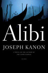 Title: Alibi, Author: Joseph Kanon