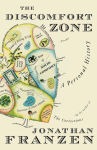 Alternative view 1 of The Discomfort Zone: A Personal History