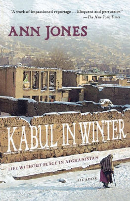Kabul in Winter: Life Without Peace in Afghanistan