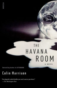 Title: The Havana Room, Author: Colin Harrison