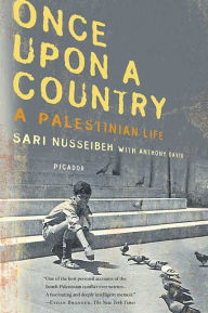 Title: Once Upon a Country: A Palestinian Life, Author: Sari Nusseibeh