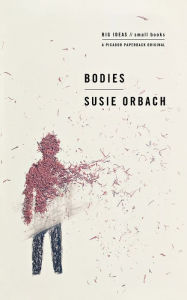 Title: Bodies, Author: Susie Orbach