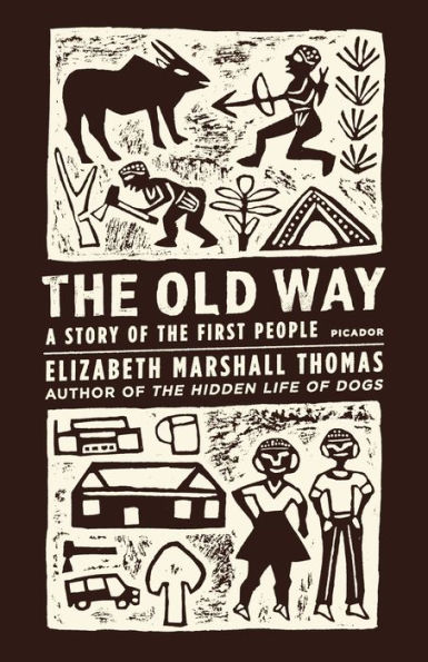 the Old Way: A Story of First People