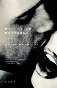 Title: Manhattan Nocturne, Author: Colin Harrison