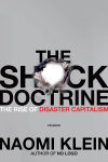 Alternative view 1 of The Shock Doctrine: The Rise of Disaster Capitalism