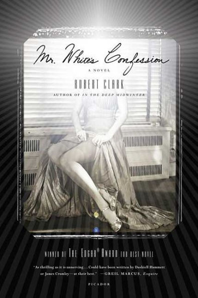 Mr. White's Confession: A Novel