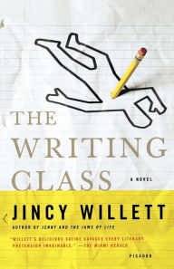 Title: The Writing Class: A Novel, Author: Jincy Willett