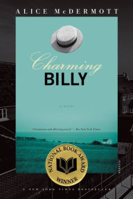 Title: Charming Billy, Author: Alice McDermott