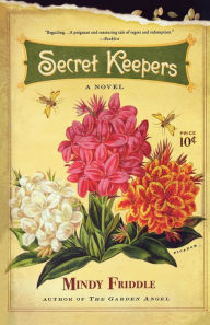 Title: Secret Keepers: A Novel, Author: Mindy Friddle