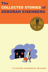 Title: The Collected Stories of Deborah Eisenberg, Author: Deborah Eisenberg