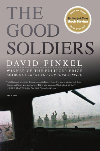 The Good Soldiers by David Finkel, Paperback | Barnes & Noble®