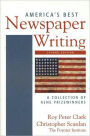 America's Best Newspaper Writing: A Collection of ASNE Prizewinners / Edition 2