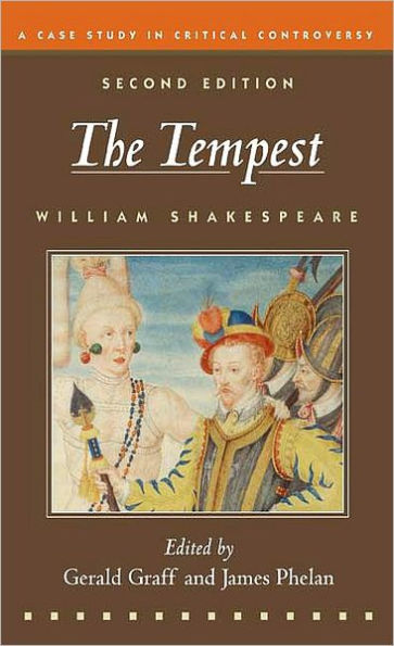 The Tempest: A Case Study in Critical Controversy / Edition 2