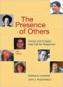 Presence of Others: Voices and Images That Call for Response / Edition 5