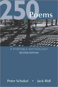 Title: 250 Poems: A Portable Anthology / Edition 2, Author: Peter Schakel