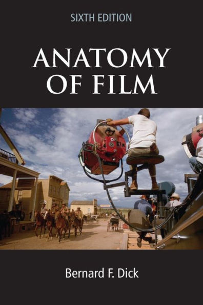 The Anatomy of Film / Edition 6