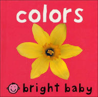 Title: Colors (Bright Baby Series), Author: Roger Priddy