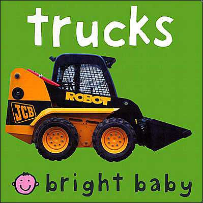 Trucks (Bright Baby Series)