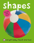 Alternative view 1 of Shapes (Bright Baby Touch and Feel Series)