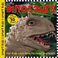 Title: Smart Kids Dinosaurs: with more than 30 stickers, Author: Roger Priddy